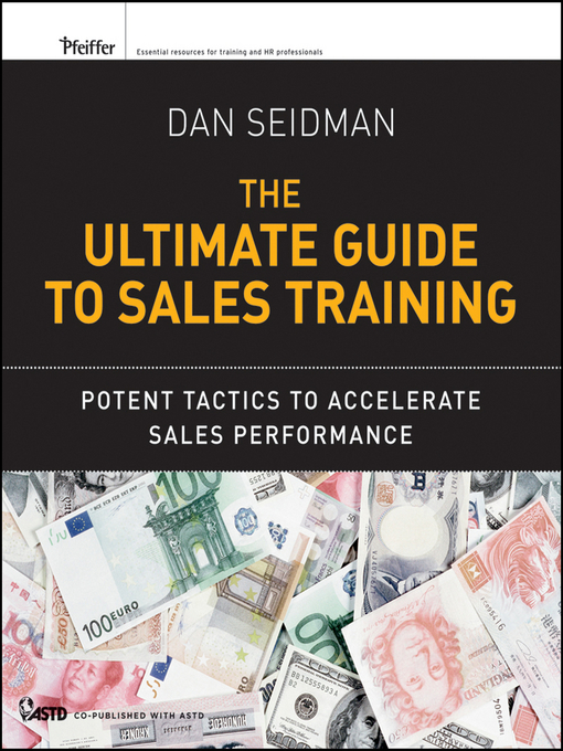 Title details for The Ultimate Guide to Sales Training by Dan Seidman - Available
